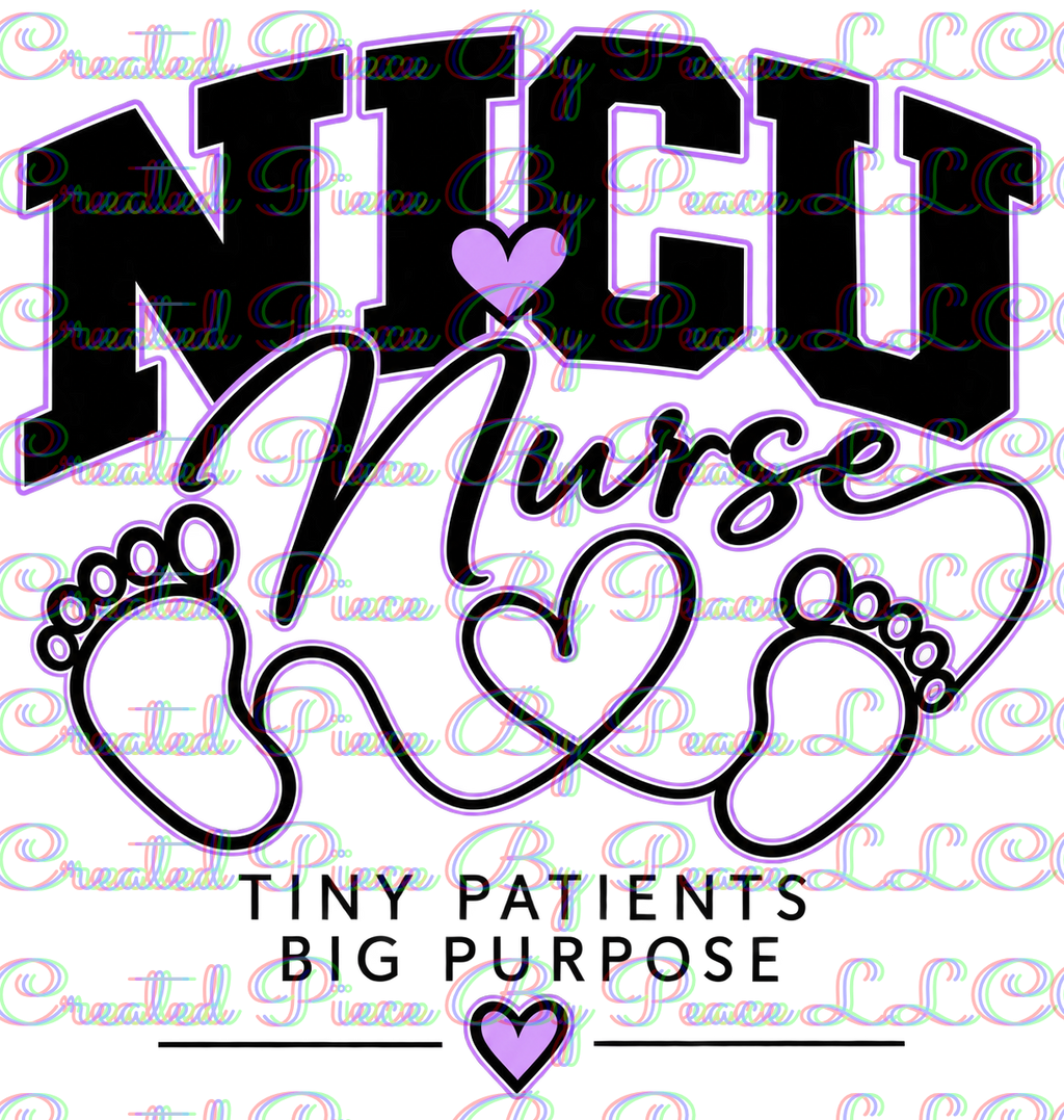 NICU Nurse – Tiny Patients, Big Purpose Graphic Tee