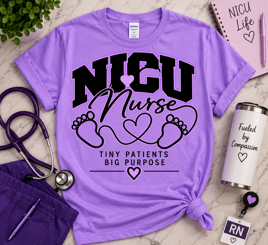 NICU Nurse – Tiny Patients, Big Purpose Graphic Tee