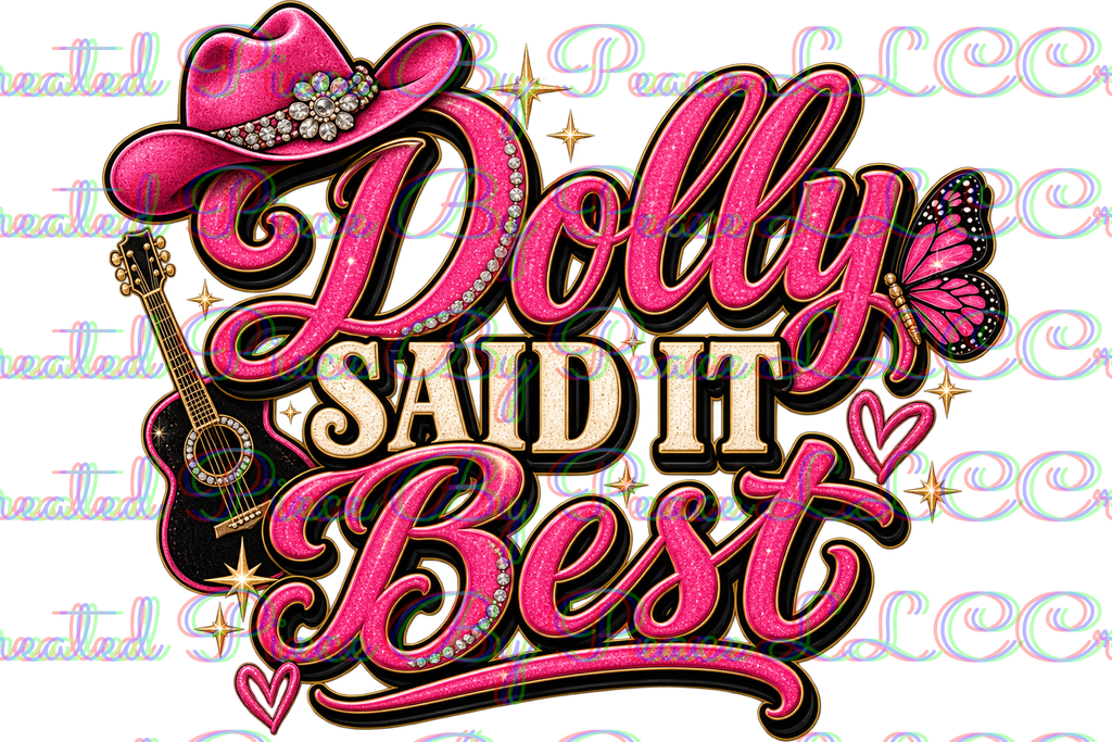 Dolly Said It Best Graphic Tee